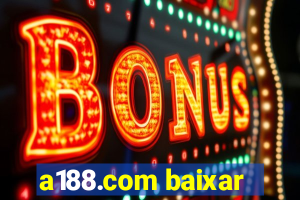 a188.com baixar